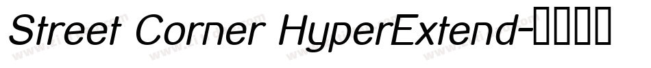 Street Corner HyperExtend字体转换